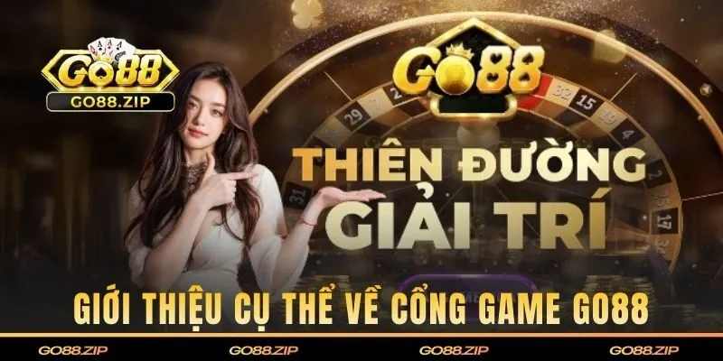 Toàn cảnh về cổng game GO88