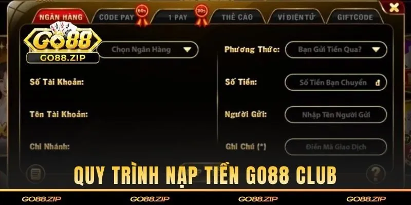 Quy trình nạp tiền GO88 club cho người mới