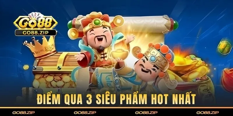 Điểm qua 3 siêu phẩm hot nhất
